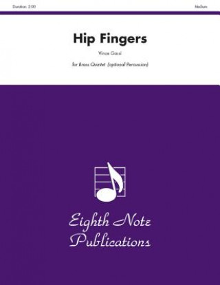 Könyv Hip Fingers: Score & Parts Vince Gassi