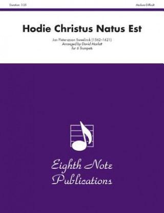 Knjiga Hodie Christus Natus Est: Score & Parts Jan Pieterszoon Sweelinck