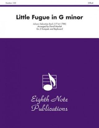Könyv Little Fugue in G Minor: Part(s) Johann Sebastian Bach