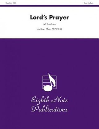 Carte Lord's Prayer: Score & Parts Jeff Smallman