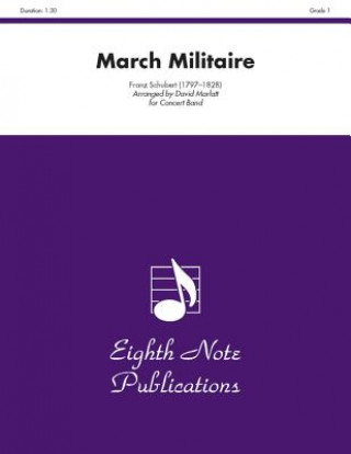 Książka March Militaire: Conductor Score & Parts Franz Schubert