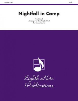 Carte Nightfall in Camp: Conductor Score & Parts Tom Wade-West