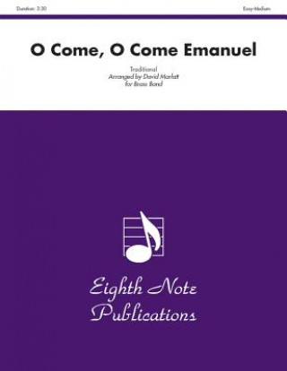 Kniha O Come, O Come Emanuel: Conductor Score & Parts David Marlatt