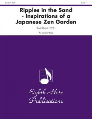 Kniha Ripples in the Sand, Grade 1.5: Inspirations of a Japanese Zen Garden David Marlatt