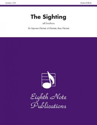 Carte The Sighting: Score & Parts Jeff Smallman