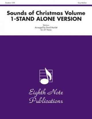 Könyv The Sounds of Christmas (Stand Alone Version), Vol 1: Score & Parts David Marlatt