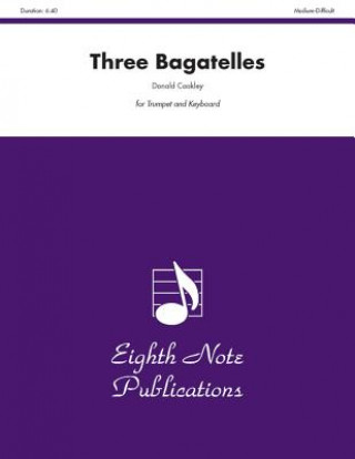 Könyv Three Bagatelles: For Trumpet and Keyboard Donald Coakley
