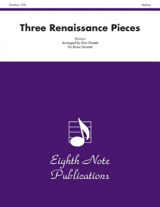 Carte Three Renaissance Pieces: Score & Parts Don Sweete
