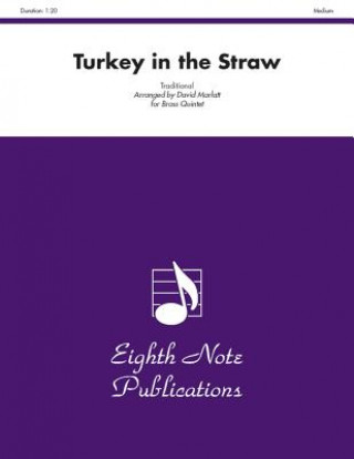 Carte Turkey in the Straw: Score & Parts David Marlatt