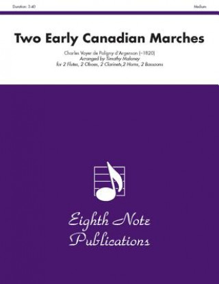 Książka Two Early Canadian Marches: Score & Parts Charles Voyer De Poligny D. Argenson