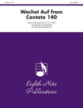 Buch Wachet Auf Cantata 140 Clarinet/Keyboard Johann Sebastian Bach