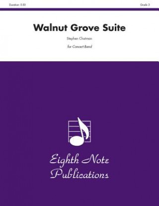 Knjiga Walnut Grove Suite, Grade 3 Stephen Chatman