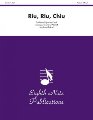 Könyv Riu, Riu, Chiu: Score & Parts David Marlatt