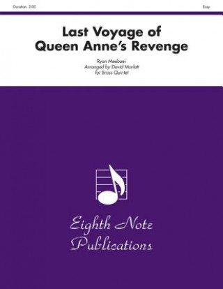 Kniha Last Voyage of Queen Anne's Revenge: Score & Parts Ryan Meeboer