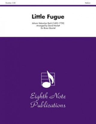 Könyv Little Fugue: Score & Parts Johann Sebastian Bach