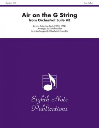 Könyv Air on the G String (from Orchestral Suite #3): Score & Parts Johann Sebastian Bach