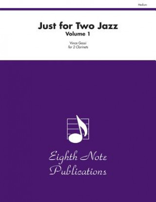 Kniha Just for Two Jazz, Vol 1: Part(s) Vince Gassi