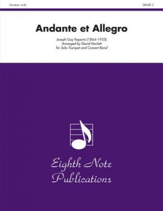 Libro Andante Et Allegro: Solo Trumpet and Concert Band, Conductor Score & Parts Joseph Guy Ropartz