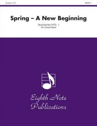 Buch Spring: A New Beginning, Conductor Score David Marlatt