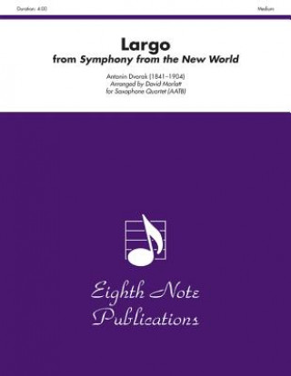 Knjiga Largo (from Symphony from the New World): Score & Parts Antonin Dvor K.