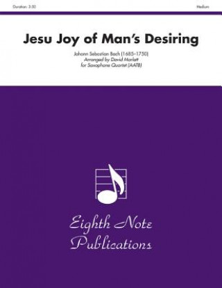 Kniha Jesu Joy of Man's Desiring: Score & Parts Johann Sebastian Bach