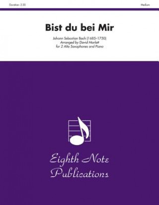 Knjiga Bist Du Bei Mir: Part(s) Johann Sebastian Bach