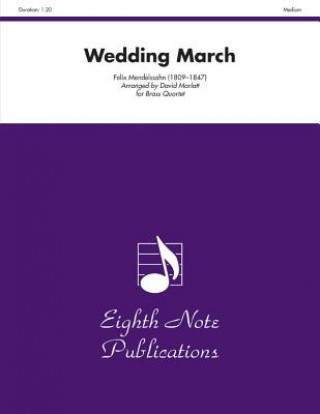 Kniha Wedding March: Score & Parts Felix Mendelssohn