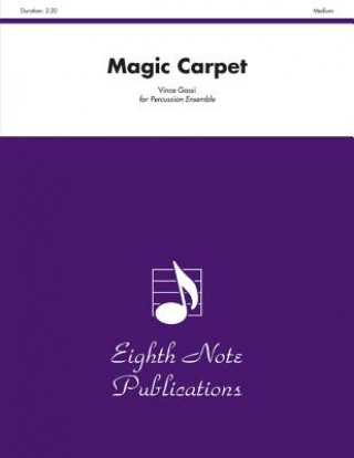 Knjiga Magic Carpet: Conductor Score & Parts Alfred Publishing