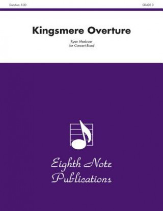 Kniha Kingsmere Overture: Conductor Score Ryan Meeboer