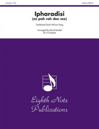 Kniha Ipharadisi: (Ee Pah Rah Dee See), Score & Parts David Marlatt