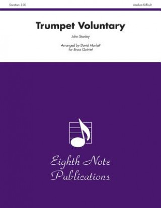 Kniha Trumpet Voluntary: Score & Parts John Stanley