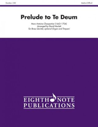 Carte Prelude to Te Deum: Score & Parts Marc-Antoine Charpentier
