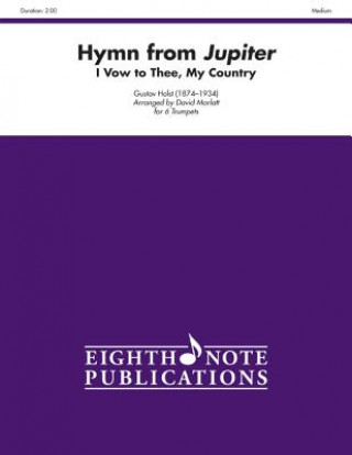 Knjiga Hymn from Jupiter: I Vow to Thee, My Country, Score & Parts Gustav Holst