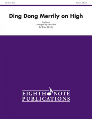 Kniha Ding Dong Merrily on High: Score & Parts Don Robb