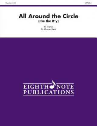 Könyv All Around the Circle: Conductor Score & Parts Bill Thomas