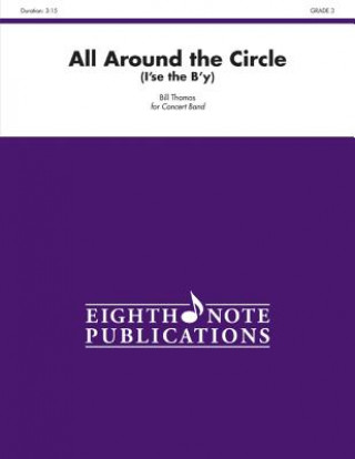 Kniha All Around the Circle: Conductor Score & Parts Bill Thomas