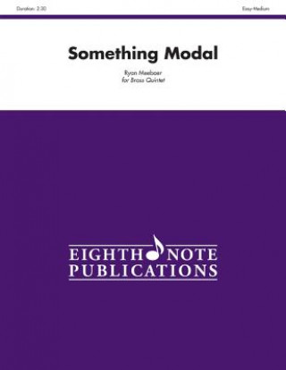 Kniha Something Modal: Score & Parts Ryan Meeboer