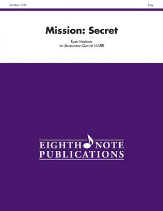 Carte Mission -- Secret: Score & Parts Ryan Meeboer