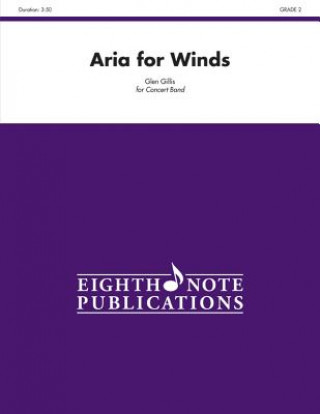 Carte Aria for Winds: Conductor Score Glen Gillis