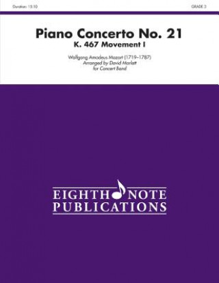 Könyv Mozart: Piano Concerto No. 21, K.467, Movement I Wolfgang Amadeus Mozart