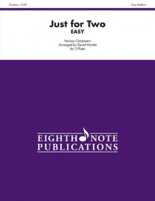 Carte Just for Two Easy: Part(s) Alfred Publishing