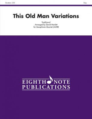 Kniha This Old Man Variations: Score & Parts David Marlatt