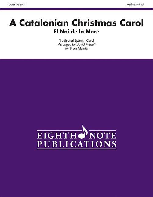 Kniha A Catalonian Christmas Carol: Score & Parts David Marlatt