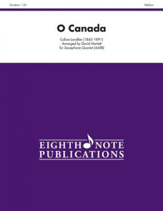 Carte O Canada: Score & Parts Calixa Lavallee