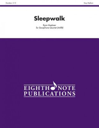 Kniha Sleepwalk: Score & Parts Ryan Meeboer