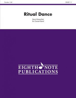 Carte Ritual Dance: Conductor Score & Parts Kevin Kaisershot