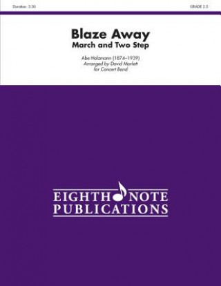 Carte Blaze Away: Conductor Score & Parts Abe Holzmann