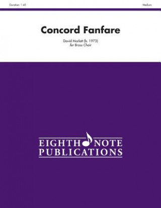 Книга Concord Fanfare: Score & Parts David Marlatt