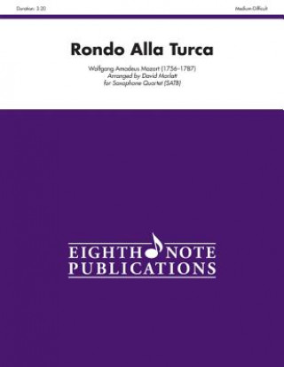 Carte Rondo Alla Turca: Satb, Score & Parts Wolfgang Amadeus Mozart