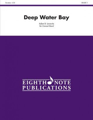 Könyv Deep Water Bay: Conductor Score Adam B. Levowitz